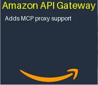 Amazon API Gateway adds MCP proxy support