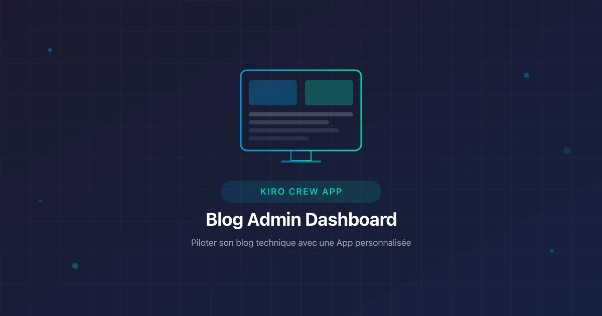 App Kiro Crew — Blog Admin Dashboard