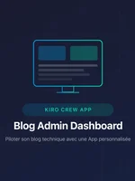 Construire une App Kiro Crew pour piloter son blog technique